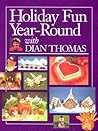Holiday Fun Year-Round With Dian Thomas