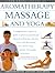 The Encyclopedia of Aromatherapy, Massage and Yoga