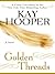 Golden Threads (Once Upon A Time, #1)