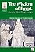 The Wisdom of Egypt: Changing Visions Through the Ages (Encounters with Ancient Egypt)