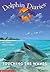Touching the Waves (Dolphin Diaries #2)