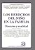 Los derechos del niño en la familia: Discurso y realidad (Spanish Edition)