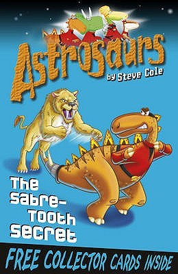 The Sabre-Tooth Secret (Astrosaurs, #18)