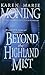 Beyond the Highland Mist