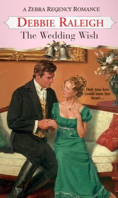 The Wedding Wish (Zebra Regency Romance)