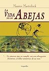 La vida de las abejas by Maurice Maeterlinck