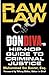Raw Law: Don Diva's Hip-Hop...
