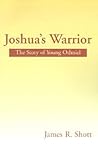 Joshua's Warrior: The Story of Young Othniel