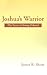 Joshua's Warrior: The Story of Young Othniel