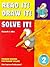 Read It! Draw It! Solve It! Problem Solving for Primary Grades, Grade 2