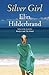 Silver Girl by Elin Hilderbrand