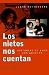 Los Nietos Nos Cuentan: Historias De Amor Con Abuelos (Spanish Edition)