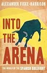 Into the Arena: T...