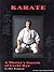 Karate: A Master's Secrets of Uechi-Ryu