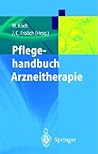 Pflegehandbuch Arzneitherapie (German Edition) Pflegehandbuch Arzneitherapie (German Edition)