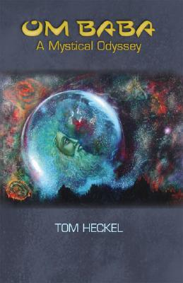 Om Baba: A Mystical Odyssey (Paperback)