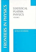 Statistical Plasma Physics, Volume I: Basic Principles