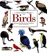 The Great Book of Birds: The Comprehensive Illustrated Guide to 600 Species and Their Environments