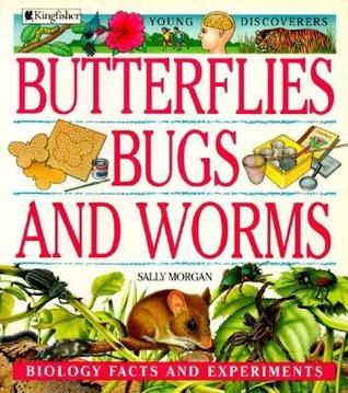 Butterflies, Bugs, and Worms (Young Discoverers)