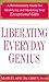 Liberating Everyday Genius by Mary-Elaine Jacobsen