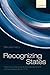 Recognizing States: International Society and the Establishment of New States Since 1776