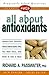 All About Antioxidants