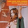 Lips Hips Tits Power by Doyle Greene