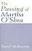 The Passing of Martha O'Shea