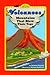 Volcanoes: Mountains That B...