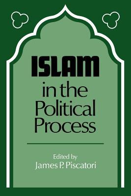 Islam in the Political Process (Paperback)