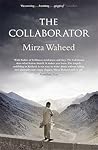 The Collaborator by Mirza Waheed