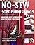 No-Sew Soft Furnishings: Quick and Easy Techniques for Effective Home Furnishings