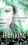 The Iron King by Julie Kagawa