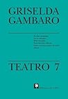 Teatro 7: No hay normales / En la columna / Pisar el palito / Para llevarle a Rosita / Cinco ejercicios para un actor / Almas