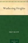 Wuthering Heights by Emily Brontë