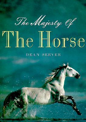 The Majesty of the Horse (Hardcover)