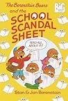 The Berenstain Bears and the School Scandal Sheet by Stan Berenstain