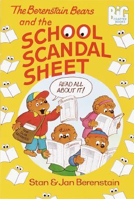 The Berenstain Bears and the School Scandal Sheet (Paperback)