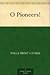 O Pioneers! by Willa Cather