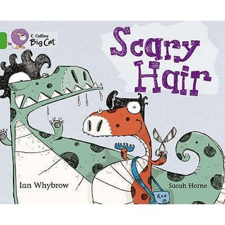 Scary Hair: Band 05/Green (Collins Big Cat)