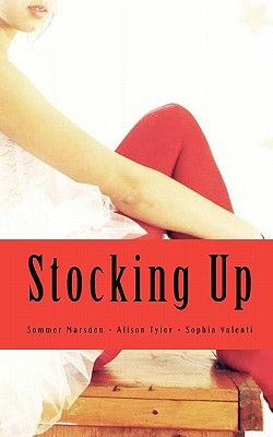 Stocking Up: an erotic collection for the fishnet fetishist (Paperback)