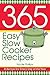 365 Easy Slow Cooker Recipes by Nicole Phillips