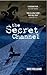 The Secret Channel (The Tre...