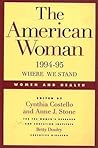 The American Woman 1994-95: Where We Stand Women and Health