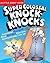 Super Colossal Knock-Knocks (Turtleback School & Library Binding Edition)