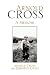 Arnold Cross: a Memoir