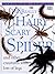 The Really Hairy Scary Spider by Theresa Greenaway