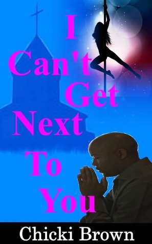 I Can't Get Next to You