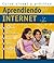 Curso Visual y Practico de Internet con 4 CD-ROMs by MP Ediciones