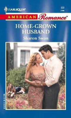 Home-Grown Husband (Welcome To Harmony)